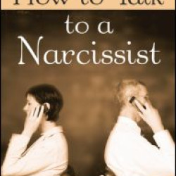 How to Talk to a Narcissist