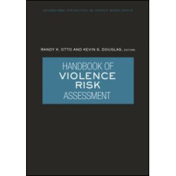 Handbook of Violence Risk Assessment Handbook of Violence Risk Assessment