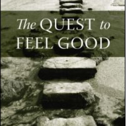 The Quest to Feel Good