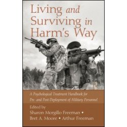 Living and Surviving in Harm's Way