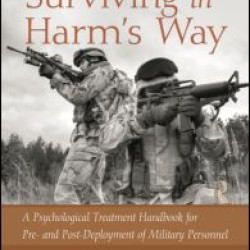 Living and Surviving in Harm's Way