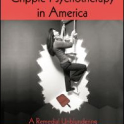 Eleven Blunders that Cripple Psychotherapy in America