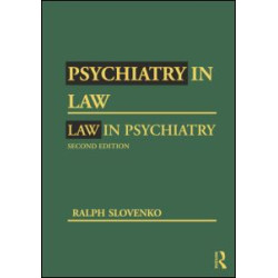Psychiatry in Law / Law in Psychiatry, Second Edition Psychiatry in Law / Law in Psychiatry, Second Edition