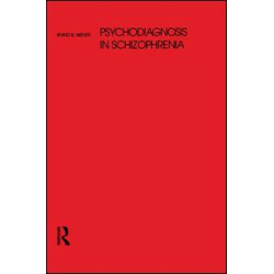 Psychodiagnosis in Schizophrenia Psychodiagnosis in Schizophrenia