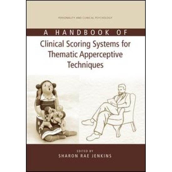 A Handbook of Clinical Scoring Systems for Thematic Apperceptive Techniques