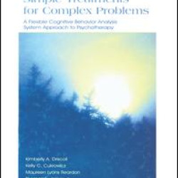Simple Treatments for Complex Problems