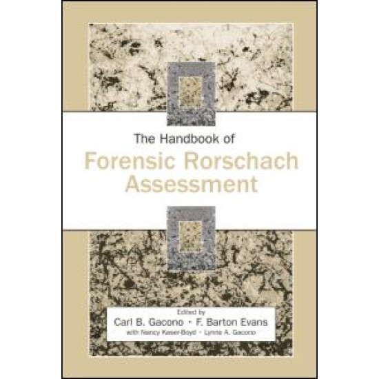 The Handbook of Forensic Rorschach Assessment The Handbook of Forensic Rorschach Assessment