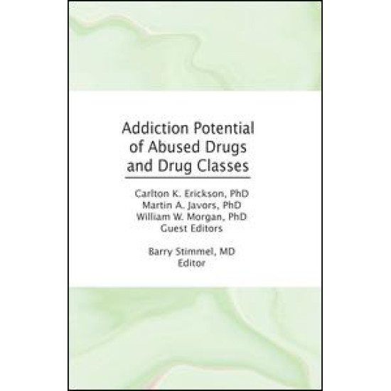 Addiction Potential of Abused Drugs and Drug Classes