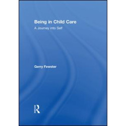 Being in Child Care Being in Child Care