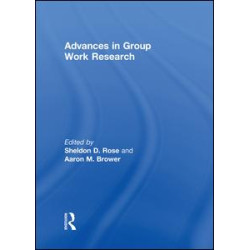 Advances in Group Work Research Advances in Group Work Research