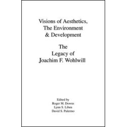 Visions of Aesthetics, the Environment & Development Visions of Aesthetics, the Environment & Development