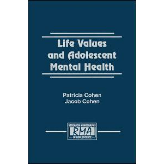 Life Values and Adolescent Mental Health