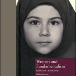 Women and Fundamentalism Women and Fundamentalism