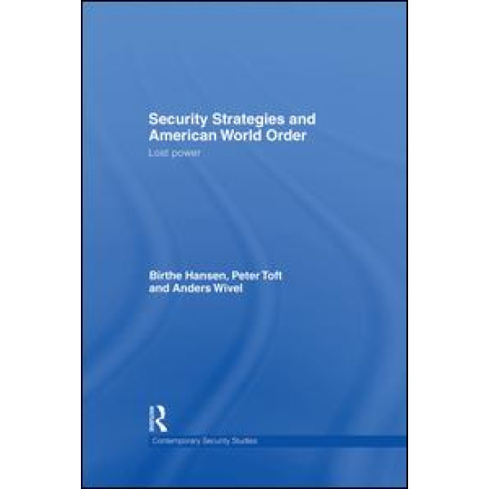 Security Strategies and American World Order