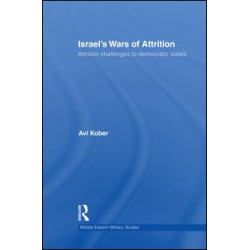 Israel's Wars of Attrition Israel's Wars of Attrition