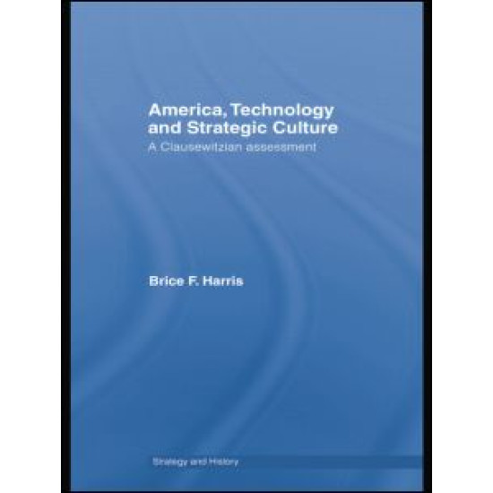 America, Technology and Strategic Culture