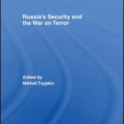 Russia's Security and the War on Terror Russia's Security and the War on Terror
