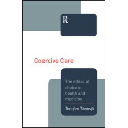 Coercive Care Coercive Care