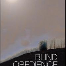 Blind Obedience