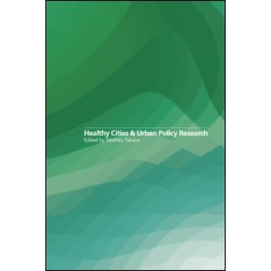 Healthy Cities and Urban Policy Research
