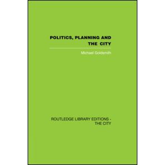 Politics, Planning and the City