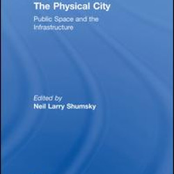 The Physical City The Physical City
