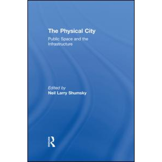 The Physical City