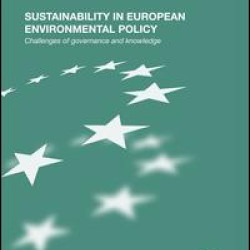 Sustainability in European Environmental Policy Sustainability in European Environmental Policy