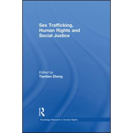 Sex Trafficking, Human Rights, and Social Justice