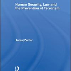 Human Security, Law and the Prevention of Terrorism