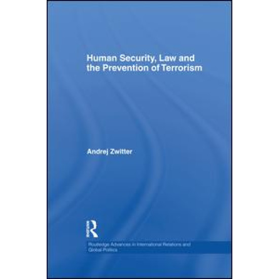 Human Security, Law and the Prevention of Terrorism