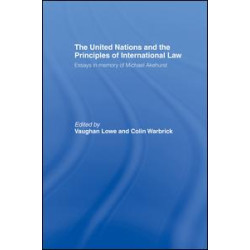 The United Nations and the Principles of International Law The United Nations and the Principles of International Law
