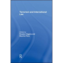 Terrorism and International Law Terrorism and International Law