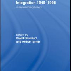 Britain and European Integration 1945-1998