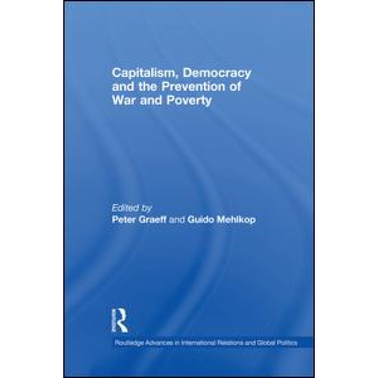 Capitalism, Democracy and the Prevention of War and Poverty