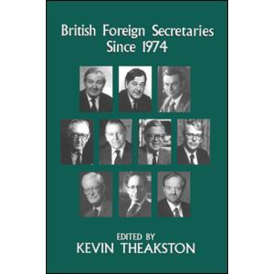 British Foreign Secretaries Since 1974