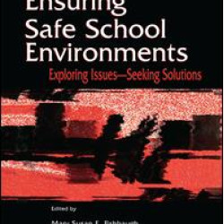 Ensuring Safe School Environments