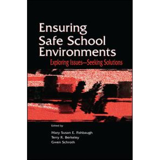 Ensuring Safe School Environments