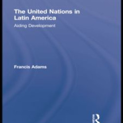 The United Nations in Latin America The United Nations in Latin America