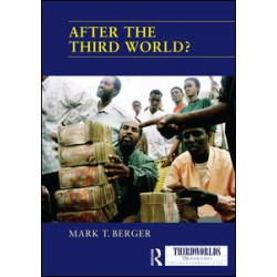 After the Third World? After the Third World?