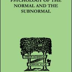 Psychology Of The Normal And The Subnormal