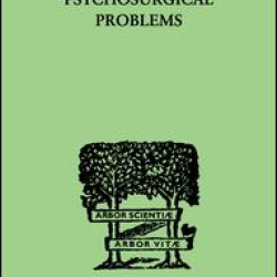 Psychosurgical Problems