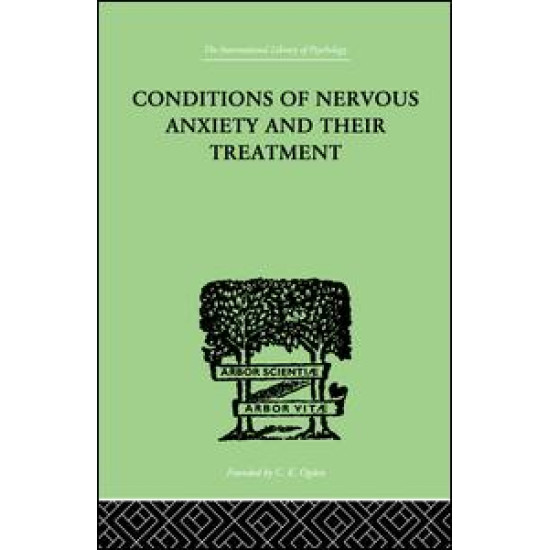 Conditions Of Nervous Anxiety And Their Treatment