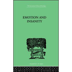 Emotion and Insanity Emotion and Insanity