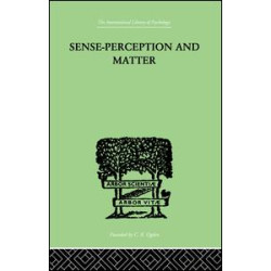 Sense-Perception And Matter Sense-Perception And Matter