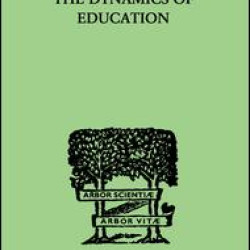 The Dynamics Of Education The Dynamics Of Education