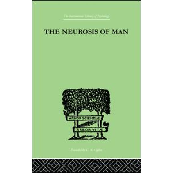 The Neurosis Of Man