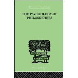 The Psychology Of Philosophers The Psychology Of Philosophers
