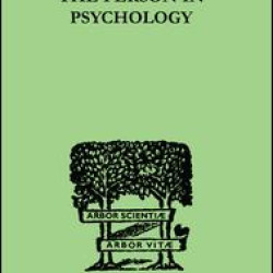 The Person In Psychology The Person In Psychology