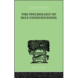 The Psychology Of Self-Conciousness The Psychology Of Self-Conciousness